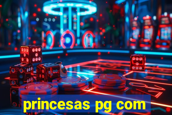 princesas pg com